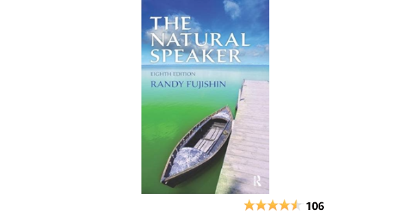 The Natural Speaker 9780205946273 Communication Books Amazon Com