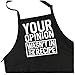 ApronMen - Aprons - Funny Men’s Grilling Aprons - Dad Approved - One Size Fits Most - Adjustable Neck Strap - Machine Washable - Your Opinion Wasn't In the Recipe