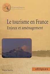 Le  tourisme en France