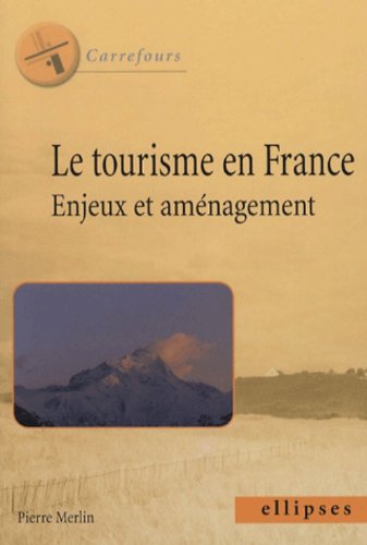Le  tourisme en France