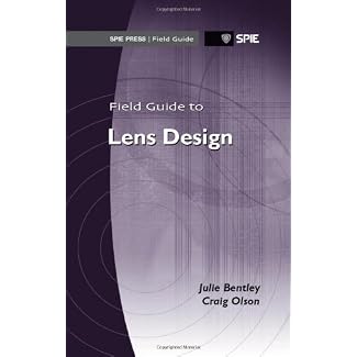 Field Guide to Lens Design (Field Guides)