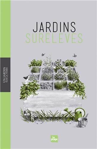 Jardins surélevés