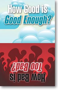 How Good Is Good Enough? How Bad Is Too Bad? (Packet of 100, KJV)