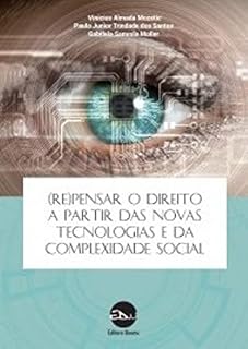 Livro (Re)pensar o direito a partir das novas tecnologias e da complexidade social