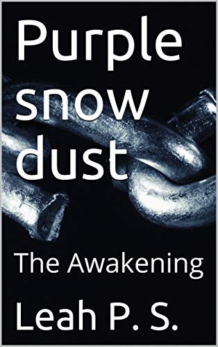 Purple Snow Dust The Awakening Series Book 1 English - 