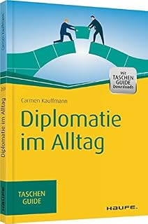 Mit Diplomatie Zum Ziel Wie Gute Beziehungen Ihr Leben - 