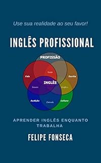 Livro Inglês Profissional: Aprender Inglês Enquanto Trabalha