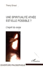 Une  spiritualité athée est-elle possible ?