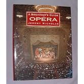 A Beginners Guide to the Opera