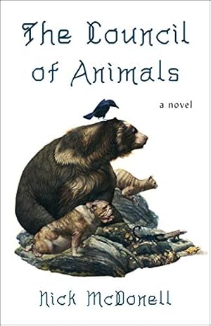 The Council of Animals by Nick McDonell