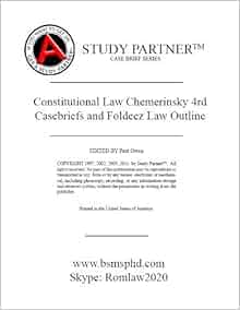 Casebriefs And Foldeez Law Outline For The Casebook Titled Constitutional Law 4th Edition