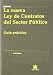 La Nueva Ley de Contratos del Sector Público - David Blanquer Criado