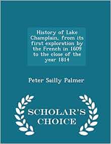 History Of Lake Champlain From Its First Exploration By
