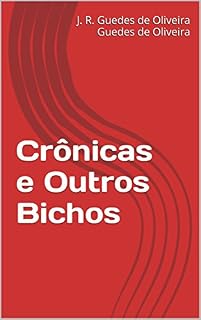 Livro Crônicas e Outros Bichos