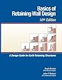 Basics of Retaining Wall Design, 10th Edition