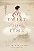 A Twist in Time: A Novel (Kendra Donovan Mysteries) by