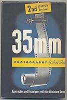 35mm Photography: Approaches and Techniques with the Miniature Camera B001TZWHXI Book Cover
