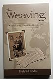 The Weaving: A Journey to Corrie Ten Boom Live by 