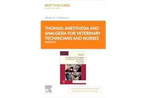 Anesthesia and Analgesia for Veterinary Technicians and Nurses - Elsevier eBook on VitalSource (Retail Access Card): Anesthes
