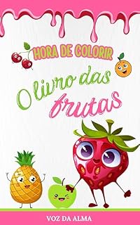 Livro O Livro das Frutas: hora de colorir