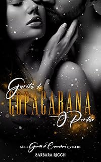 Livro Garota de Copacabana: O Perdão (Trilogia Garota de Copacabana Livro 3)