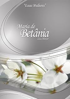 Livro Maria de Betânia (Essas Mulheres Livro 6)