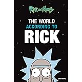 The World According to Rick (A Rick and Morty Book)