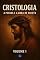 Livro Cristologia: A Pessoa e a Obra de Cristo – Volume 1