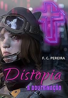 Livro Distopia: A doutrinação