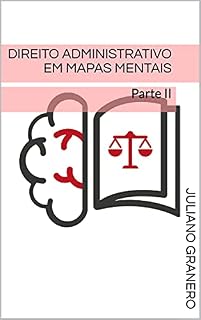 Livro Direito Administrativo em mapas mentais: Parte II