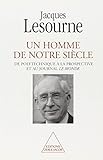 Un homme de notre siècle: De Polytechnique à la prospective et au journal Le Monde (OJ.DOCUMENT) by 