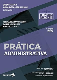 Livro Coleção Prática Forense - Prática Administrativa - 3ª edição 2022