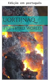 Livro Uortijnaq (Série box set de catorze mundos Livro 3)