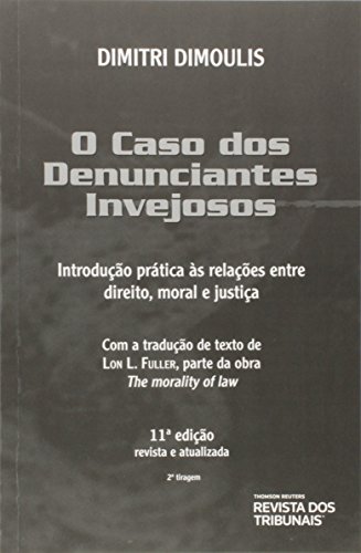 O Caso dos Denunciantes Invejosos. Introdução Prática às Relações Entre ...