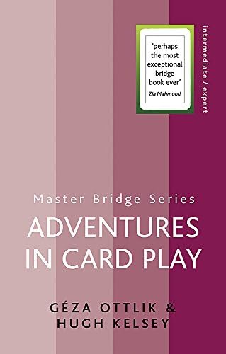 Adventures in Card Play (Master Bridge Series)