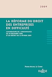 La  réforme du droit des entreprises en difficulté