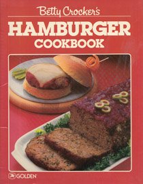 Betty Crocker's Hamburger Cookbook, by Betty Crocker