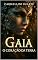Livro Gaia O Coração da Terra (Mitologias do Mundo: As Histórias que Moldaram a Humanidade)