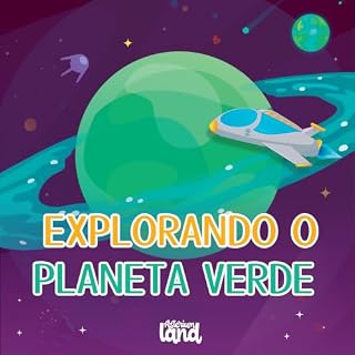 Livro Explorando o Planeta Verde (AsteriumLand)