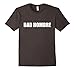 Bad Hombre T-Shirt