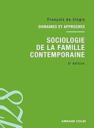 Sociologie de la famille contemporaine