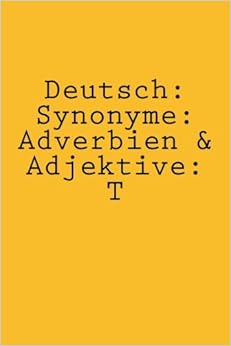 Deutsch: Synonyme: Adverbien & Adjektive: T: Amazon.de ...