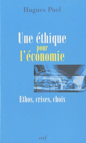 Une  éthique pour l'économie