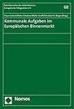 Image de Kommunale Aufgaben Im Europaischen Binnenmarkt (Schriftenreihe Des Arbeitskreises Europaische Integration E.v.) (German Edition)