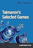Taimanov's Selected Games by Mark Taimanov