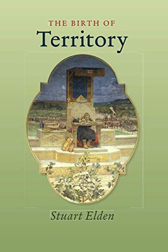 The Birth of Territory by Stuart Elden