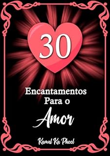 Livro 30 Encantamentos Para o Amor