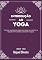 Livro INTRODUÇÃO AO YOGA: Tudo que você precisa saber para iniciar seu caminho no Yoga de forma objetiva, consciente e segura.