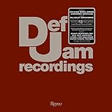 Def Jam Recordings: The First 25 Years of the Last Great Record Label by Def Jam, Bill Adler