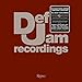 Def Jam Recordings: The First 25 Years of the Last Great Record Label by Def Jam, Bill Adler